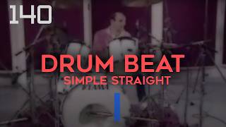 140 BPM  Simple Straight Beat  Drum Track [upl. by Aicitel]