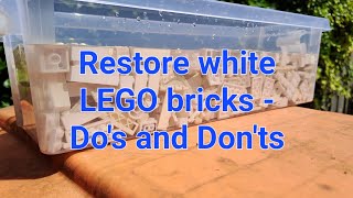 Restore white LEGO bricks  Dos and Donts [upl. by Nitas662]