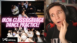 DANCER REACTS TO iKON 아이콘  CLASSY SAVAGE DANCE PRACTICE VIDEO [upl. by Naleag]