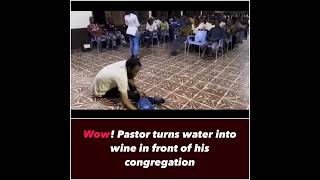 Watch how Pastor turns water into wine  Amazing [upl. by Ramahs]