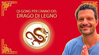 Qi gong per l’anno del Drago di Legno 2024 [upl. by Eitsud]