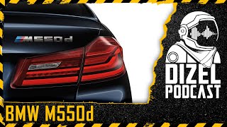 LEGENDARNA PROPALA KUPOVINA  BMW M550d  DIZEL PODCAST 066 [upl. by Notaes]