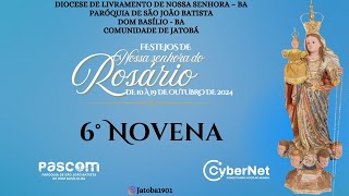 6° NOVENA  Festa de Nossa Senhora do Rosário  Jatobá 2024 [upl. by Deste361]