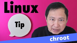 Linux Tip  Understanding Chroot  Episode 2 [upl. by Oriel527]