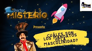 Mandatos de la masculinidad explicados para niños [upl. by Souza]