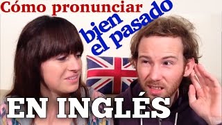 Cómo pronunciar ed en inglés  Los 3 Sonidos del Pasado [upl. by Esinel453]