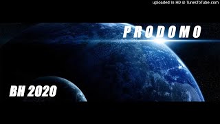 Prodomo BH2020 [upl. by Ttej653]