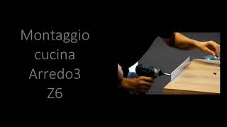 Tutorial  montaggio cucina Arredo 3 Torino  Z6 [upl. by Iphigenia187]