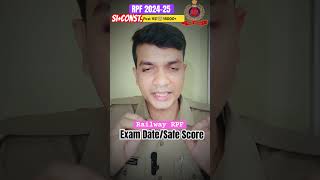 Railway RPF SIConstable Exam Date amp Safe Score Post increased 18000❌ RPF 2024 safe score [upl. by Rahsab]