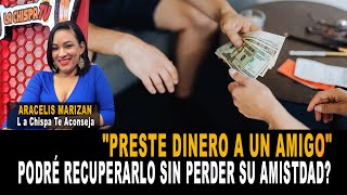 COMO PEDIR QUE ME DEVUELVAN EL DINERO PRESTADO SIN AFECTAR LA AMISTAD [upl. by Kathryn]