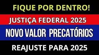 NOVO VALOR DO PRECATÓRIO E RPV PARA 2025FIQUE POR DENTRO [upl. by Yruam]