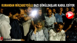 KUMANDAN MİRZABEYOĞLU BAZI GÖNÜLDAŞLARI KABUL EDİYOR [upl. by Ditmore]