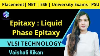 Epitaxy  1  Introduction  Liquid Phase Epitaxy I L 16  VLSI Technology I IC Fabrication I ESE I [upl. by Hirza]