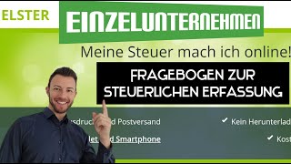 Fragebogen zur steuerlichen Erfassung für Einzelunternehmen 2024  Anleitung und Ausfüllhilfe [upl. by Reginauld161]