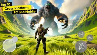 Top 10 best CrossPlatform Games on PC and Mobile  Best Mobile Games [upl. by Yknip310]