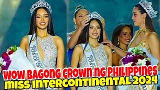 BREAKING NEWS Winner si Philippines Miss Intercontinental 2024 Final Congratulations [upl. by Crofton]