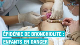 Au coeur de l’épidémie de BRONCHIOLITE 15 [upl. by Merlina]