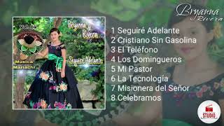 Bryanna Rivera Seguire Adelante Vol 4 ALBUM COMPLETO [upl. by Toft802]