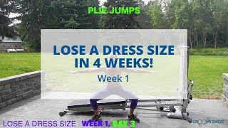 Lose a Dress Size in 4 Weeks Week 1 [upl. by Esirahs728]