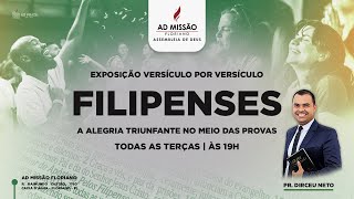 PENSAMENTOS CORRETOS COMPORTAMENTO CORRETO  Exposição de Filipenses 489 [upl. by Aivad981]