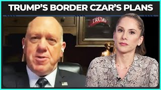 Trumps Border Czar Promises MASS DEPORTATIONS [upl. by Normi263]