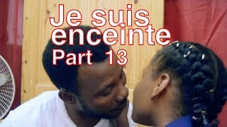 Je suis enceinte mini serie PART 13  Gadonw kout pitit Jesus  Strong  Gaelle  Johny [upl. by Allistir]