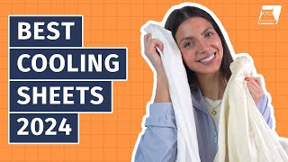 Best Cooling Sheets 2024  Our 6 Top Picks NEW [upl. by Siblee815]