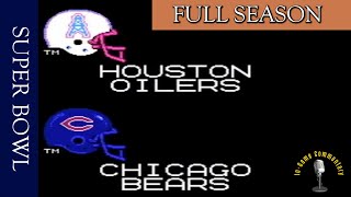 Tecmo Super Bowl NES Playthrough  Super Bowl Houston Oilers vs Chicago Bears [upl. by Selry]