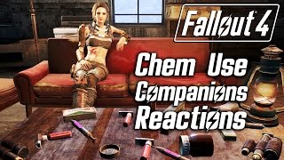 Fallout 4  Chem Use  All Companions Comments [upl. by Weiler448]