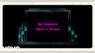 Taylor Swift  New Romantics Taylors Version Lyric Video [upl. by Eninaej388]