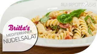 Top 3 Sommersalate Brittas mediterraner Nudelsalat [upl. by Harat545]