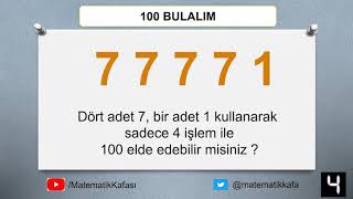 100 Bulalım  Mantık Sorusu ve Çözümü [upl. by Adlai]