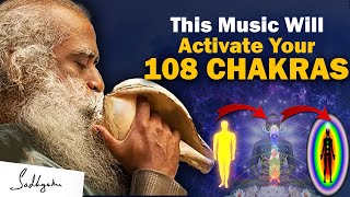 🔴Unlock Your Limitless Potential With This 108 Chakra Activating Music  Healing Music  Sadhguru [upl. by Eonak841]