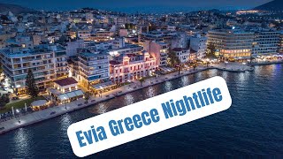 Evia Greece Nightlife Discover the Pulse of a Vibrant Island [upl. by Assille994]