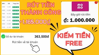 APP Kiếm Tiền Online Miễn Phí Rút Thành Công 1Triệu650K Về ATM Quá Ngon [upl. by Aerdnua315]