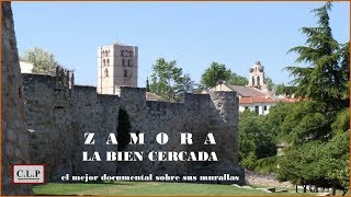 Zamora quotla bien cercadaquot El mejor documental sobre sus murallas [upl. by Erasaec]