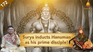 Ep 172  Sundara Kandam  Surya inducts Hanuman as his prime disciple [upl. by Redman]