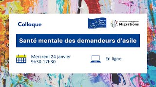 4 Colloque sur la santé mentale des demandeur·se·s dasile [upl. by Cirre]