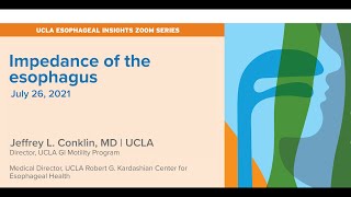 Impedance of the esophagus  Jeffrey L Conklin MD  UCLA [upl. by Jean-Claude644]