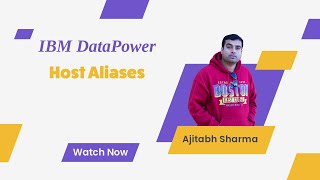 Configuring Host Aliases In DataPower [upl. by Signe471]