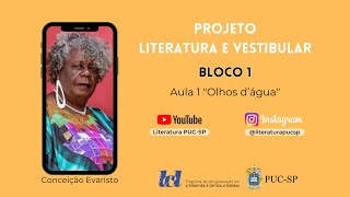 Literatura e Vestibular Conceição Evaristo Olhos D´água – PUCSP aula 1 [upl. by Ellatsyrc]