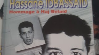 hassane idbassaid talb lmdrsst trad Rais lhaj belaid ا طالب لمدرست [upl. by Dorthea]