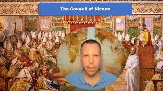 Ecumenical Councils 1 The Council of Nicaea [upl. by Adnarb]