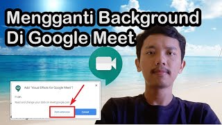 Cara Mengganti Background Google Meet Di Laptop atau PC [upl. by Harrow]