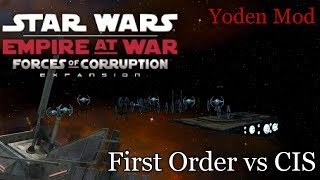 Star Wars Empire At War Yoden Mod  First Order VS CIS [upl. by Iniretake]