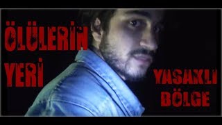 ÖLÜLERİN YERİ  PARANORMAL OLAY YAŞADIK 18  PART 1 [upl. by Yvonne]