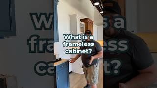 No frame means WHAT cabinets frameless construction homeimprovement [upl. by Enamrej523]