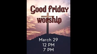 Good Friday March 29 2024 [upl. by Chainey497]