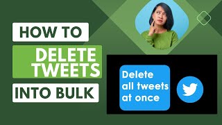 How to delete tweet into bulk tweeter tweets techclick [upl. by Robinett567]