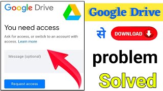 You need access google drive  Google drive you need access problem  How to access google drive [upl. by Enaelem]